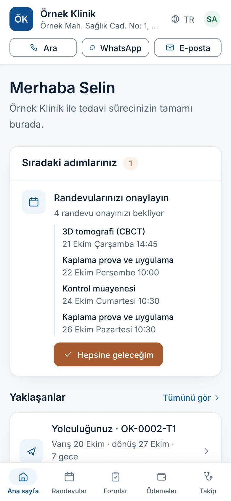 Telefonda hasta portalı: Selin Aksoy'un Örnek Klinik'teki yaklaşan randevuları, yolculuğu, teklifi ve ödeme planı.