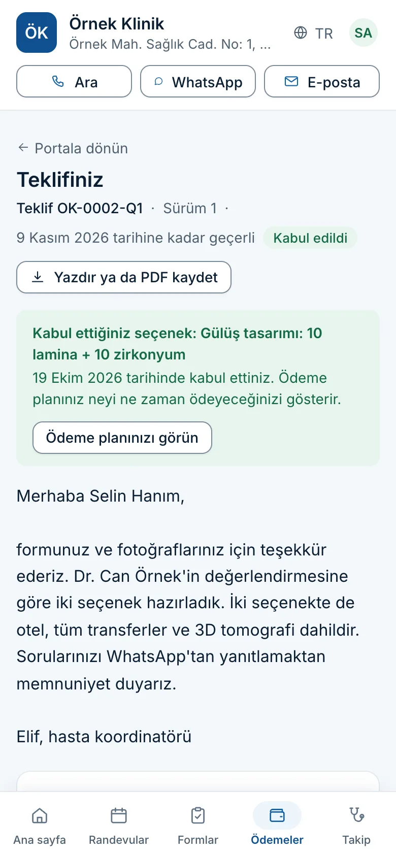 Telefonda teklif: iki seçenek yan yana, kabul edilen gülüş tasarımı seçeneği ve kaporası.